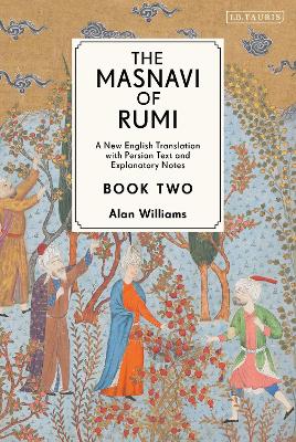 The Masnavi of Rumi, Book Two: A New English Translation with Explanatory Notes book