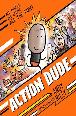 Action Dude: Book 1: an action-packed full-colour graphic novel perfect for readers 8+ book