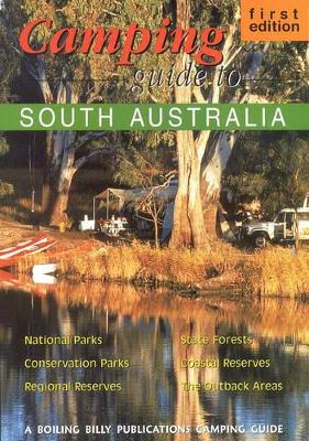 Camping Guide to South Australia book