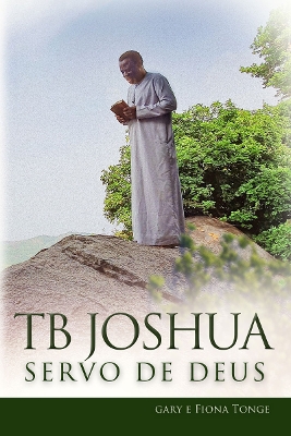 TB Joshua - Servo de Deus book