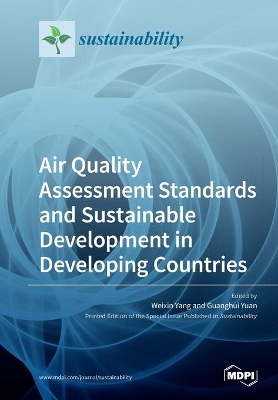 Air Quality Assessment Standards and Sustainable Development in Developing Countries book