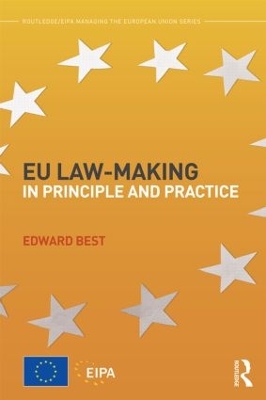 EU Law-Making in Principle and Practice book