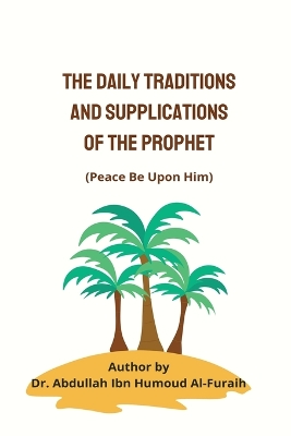 The Daily Traditions and Supplications of the Prophet(pbuh) book