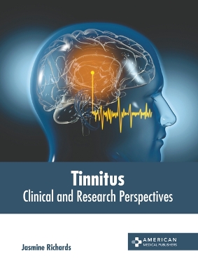 Tinnitus: Clinical and Research Perspectives book