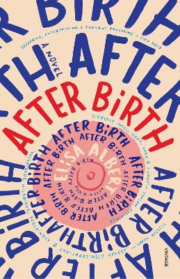 After Birth by Elisa Albert