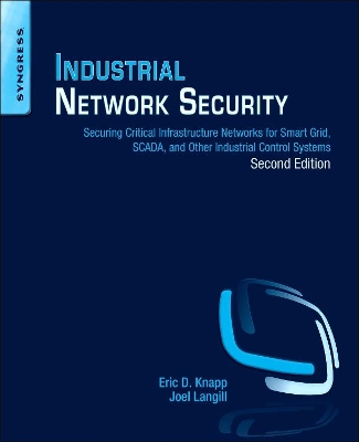 Industrial Network Security by Eric D. Knapp