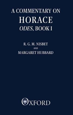 A Commentary on Horace: Odes: Book I book