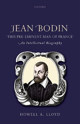 Jean Bodin, 'this Pre-eminent Man of France' book