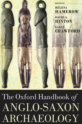 Oxford Handbook of Anglo-Saxon Archaeology book