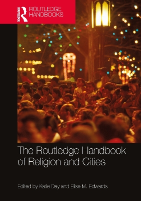 The Routledge Handbook of Religion and Cities book