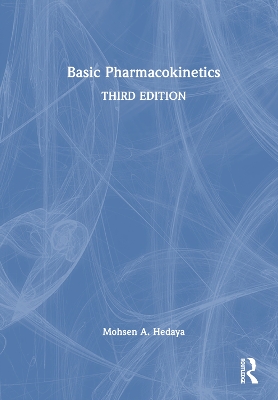 Basic Pharmacokinetics by Mohsen A. Hedaya