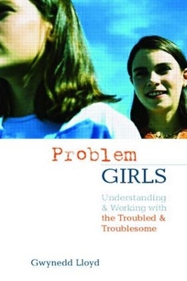 Problem Girls by Gwynedd Lloyd