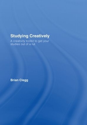 Studying Creatively by Brian Clegg