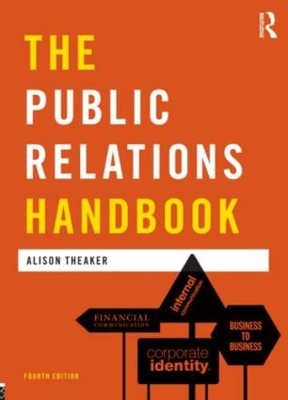 Public Relations Handbook by Alison Theaker
