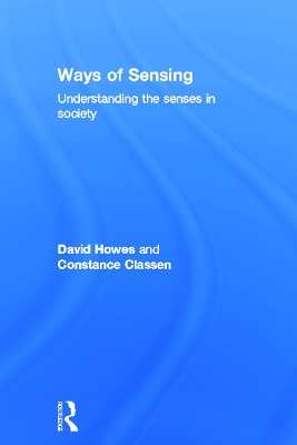 Ways of Sensing by David Howes