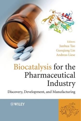 Biocatalysis for Pharmaceutical Industry - Discovery, Development and Manufacturing book