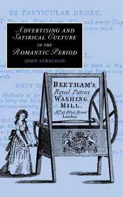 Advertising and Satirical Culture in the Romantic Period book