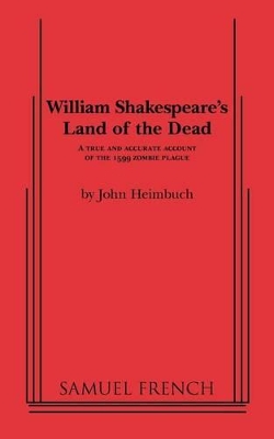 William Shakespeare's Land of the Dead book