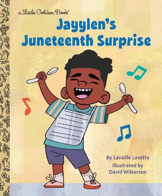 Jayylen's Juneteenth Surprise (Presented by Ebony Jr.) book