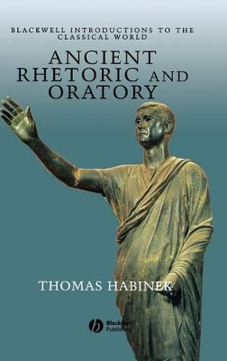 Ancient Rhetoric and Oratory book