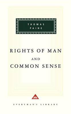 The Rights of Man ; and, Common Sense by Thomas Paine