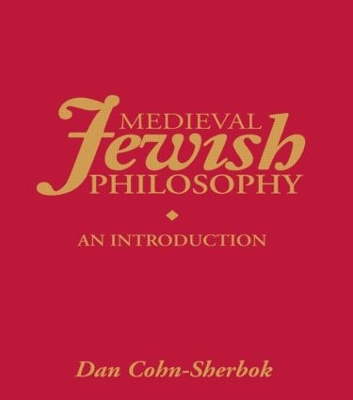 Medieval Jewish Philosophy by Lavinia Cohn-Sherbok