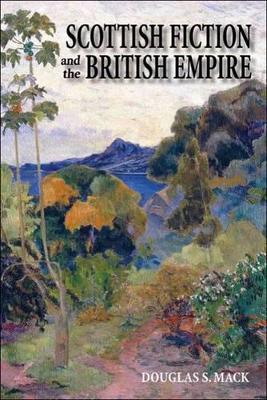 Scottish Fiction and the British Empire book