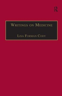 Writings on Medicine: Printed Writings 1641–1700: Series II, Part One, Volume 4 book