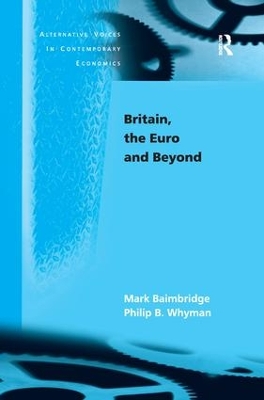 Britain, the Euro and Beyond book