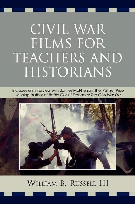 Civil War Films for Teachers and Historians book
