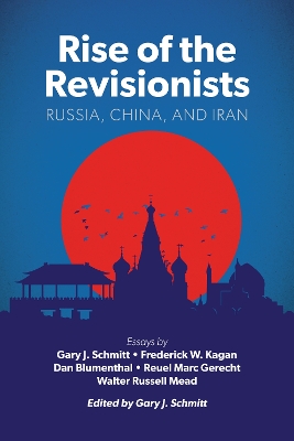 Rise of the Revisionists by Gary J. Schmitt