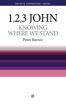 WCS 1, 2 and 3 John: Knowing Where We Stand book