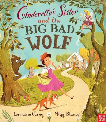 Cinderella's Sister and the Big Bad Wolf book