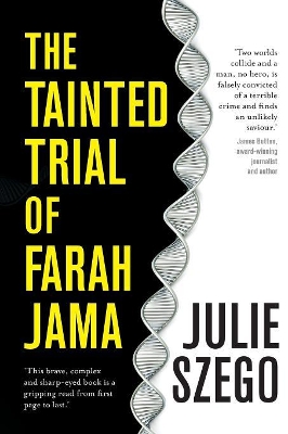 Tainted Trial of Farah Jama by Julie Szego