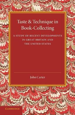 Taste and Technique in Book-Collecting book