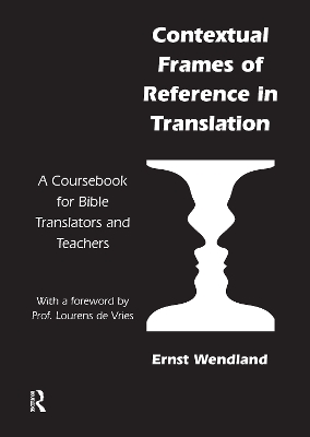 Contextual Frames of Reference in Translation by Ernst Wendland