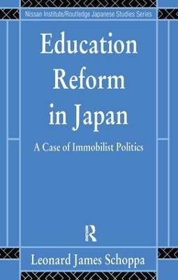 Education Reform in Japan by Leonard James Schoppa