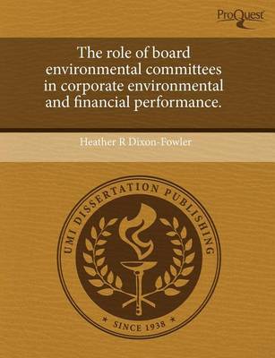 The Role of Board Environmental Committees in Corporate Environmental and Financial Performance book