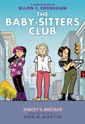 Stacey's Mistake: A Graphic Novel (the Baby-Sitters Club #14) book