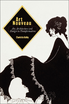 Art Nouveau: Art, Architecture and Design in Transformation book