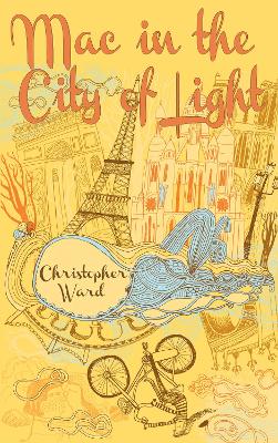 Mac in the City of Light by Christopher Ward