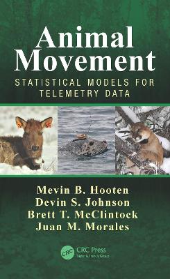 Animal Movement by Mevin B. Hooten