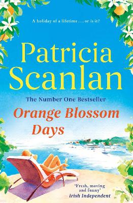 Orange Blossom Days by Patricia Scanlan