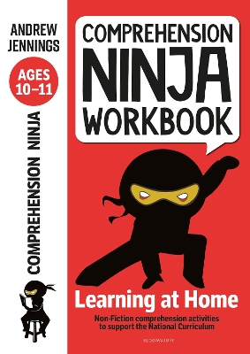 Comprehension Ninja Workbook for Ages 10-11: Comprehension activities to support the National Curriculum at home book