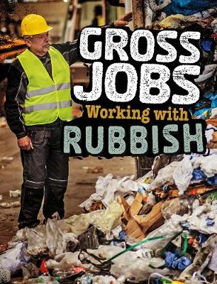 Gross Jobs Working with Rubbish book