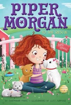 Piper Morgan to the Rescue book