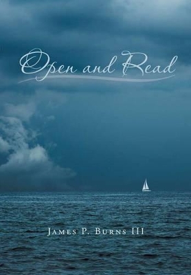 Open and Read by James P Burns III