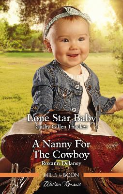 Lone Star Baby/A Nanny for the Cowboy book