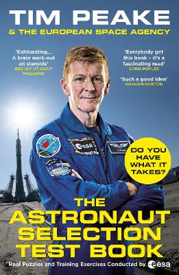 The Astronaut Selection Test Book: Do You Have What it Takes for Space? book