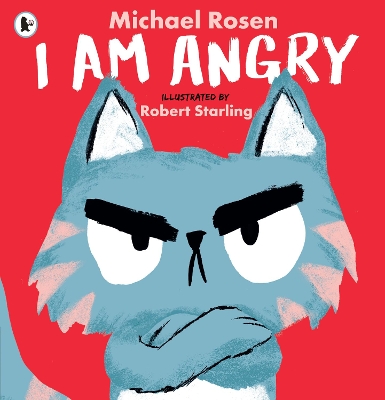 I Am Angry by Michael Rosen